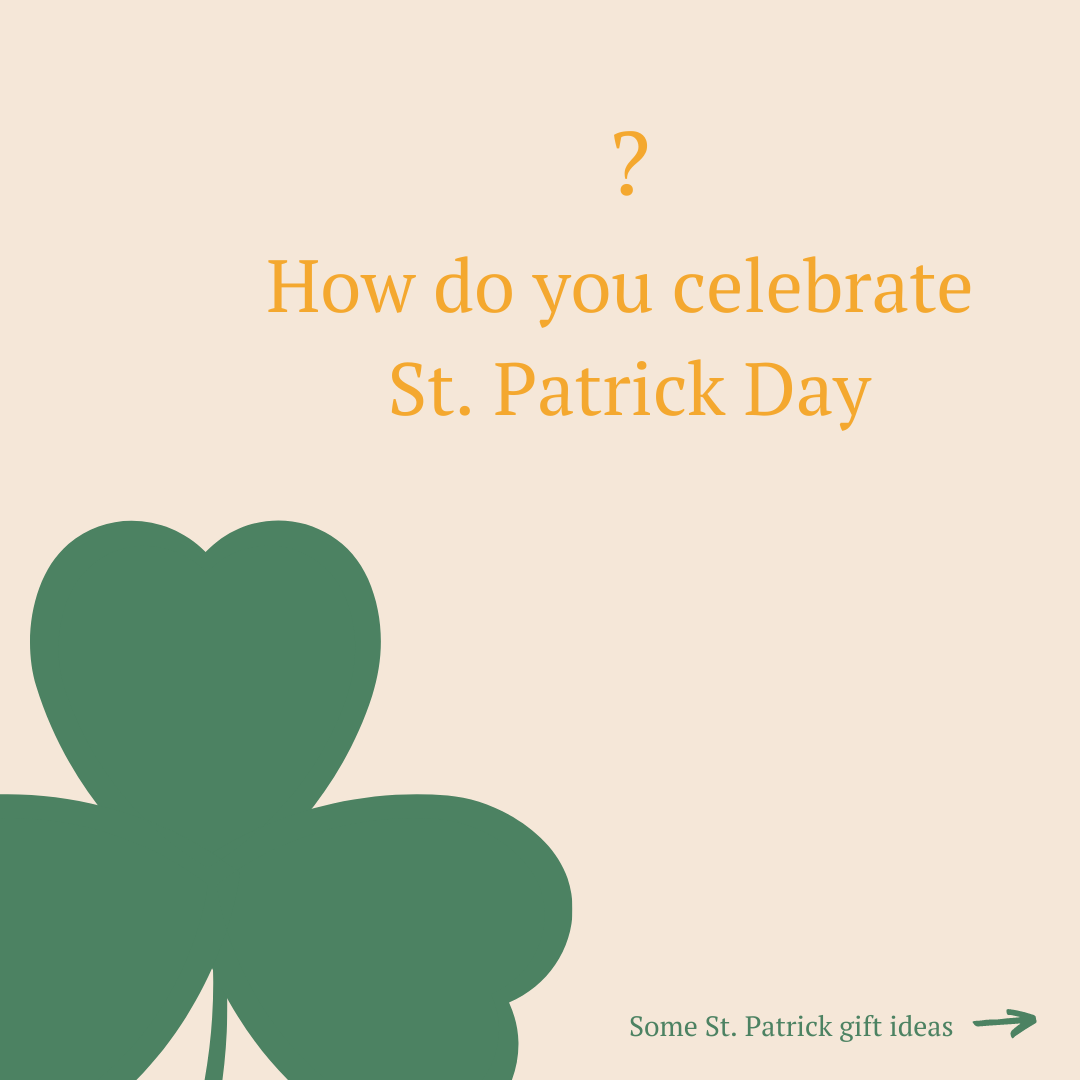 St Patrick's Day Traditions